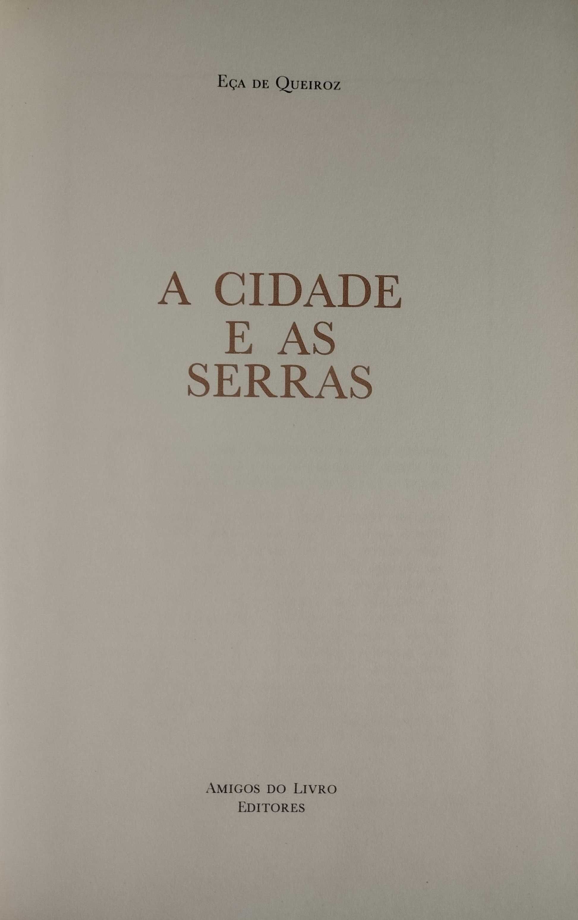 A Cidade e as Serras / O Mandarim - Eça de Queiroz