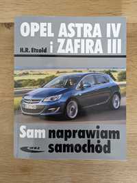 Poradnik Opel Astra IV i Zafira III Sam naprawiam samochód