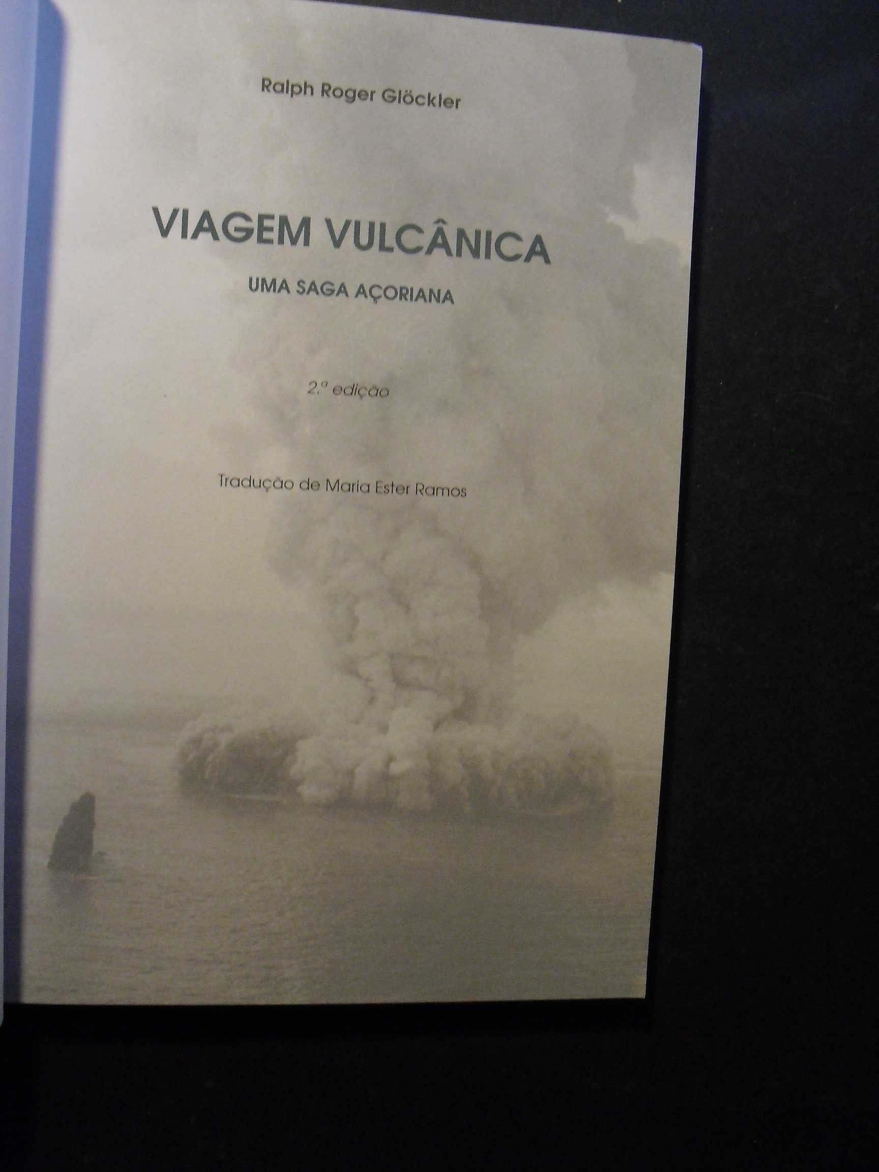 Glocler (Ralph Roger);Viagem Vulcânica-Uma Saga Açoreana;