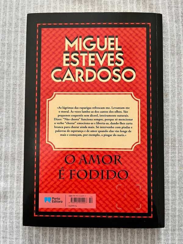 O Amor é Fodido - Miguel Esteves Cardoso