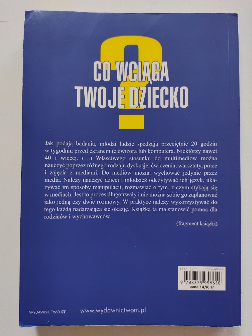 Co wciąga Twoje dziecko Małgorzata Więczkowska