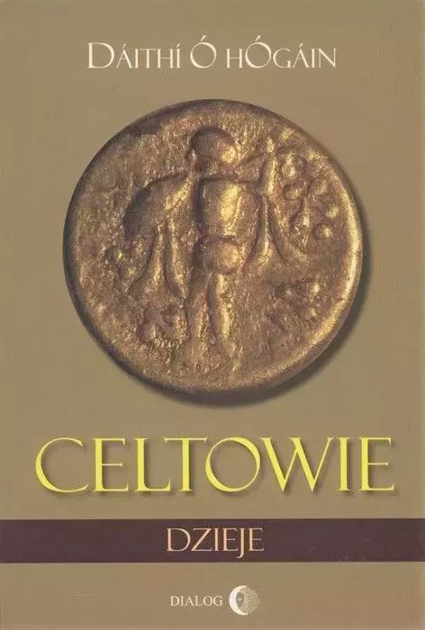 Celtowie. Dialog. Nowy Produkt
