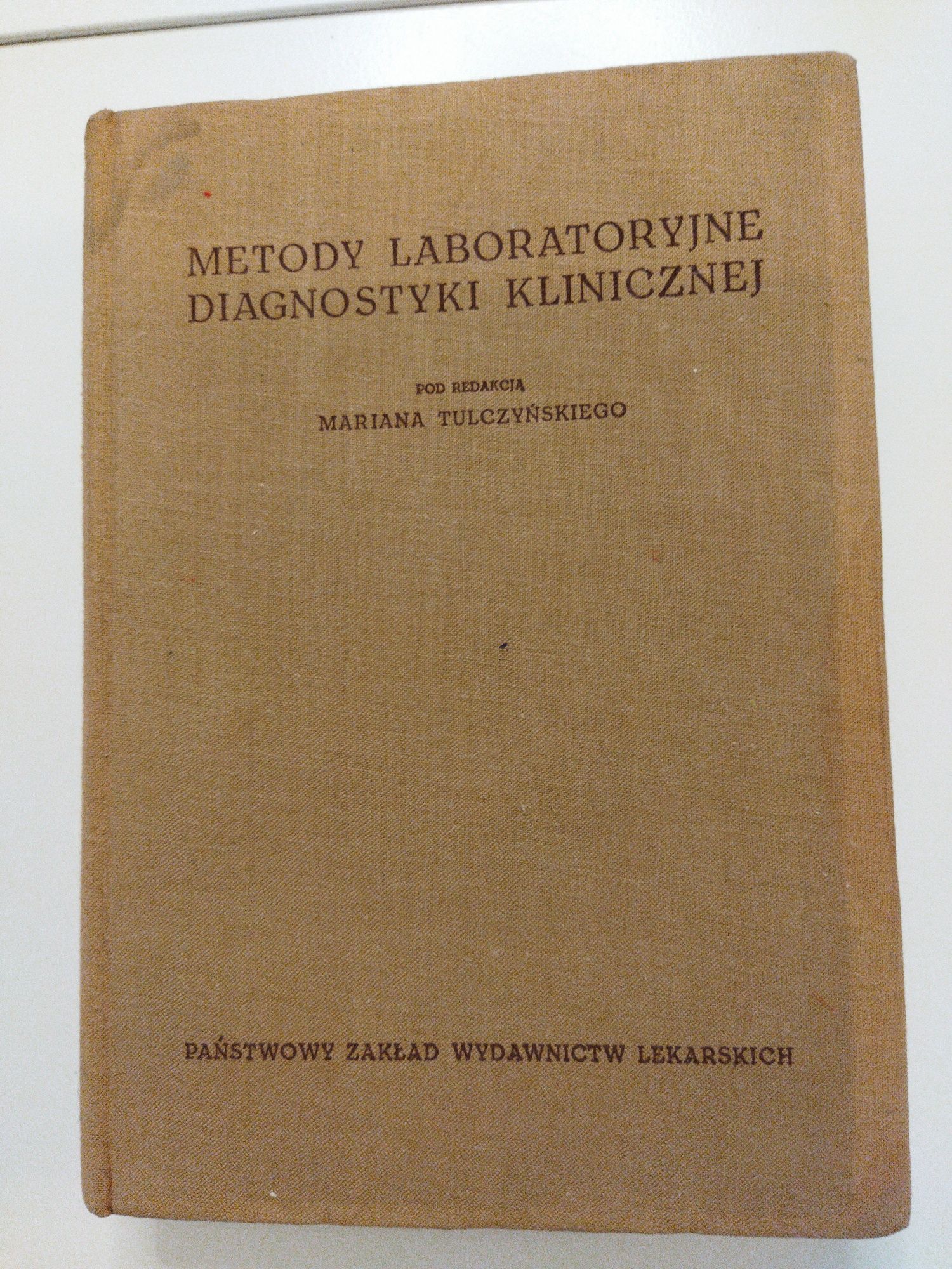 Metody laboratoryjne diagnostyki klinicznej Tulczyński