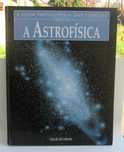 A Astrofísica (Nova Enciclopédia das Ciências)