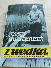 Jerzy Putrament - Z Wędką