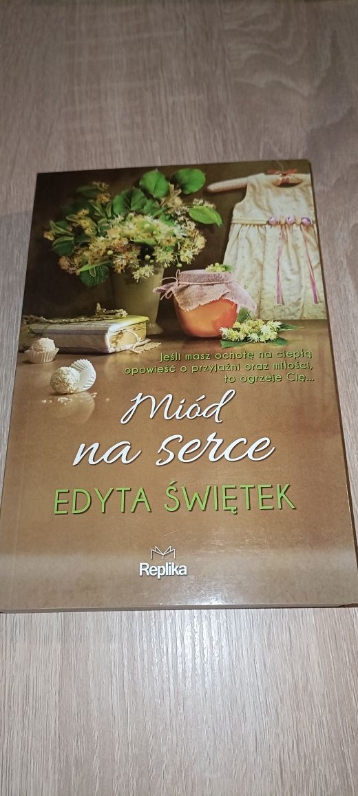 Miód na serce Edyta Świętek