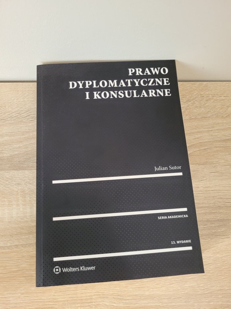 Prawo dyplomatyczne i konsularne Julian Sutor