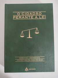 O Cidadão Perante a Lei (Direitos, Liberdades, Protecção da Vida Priv.