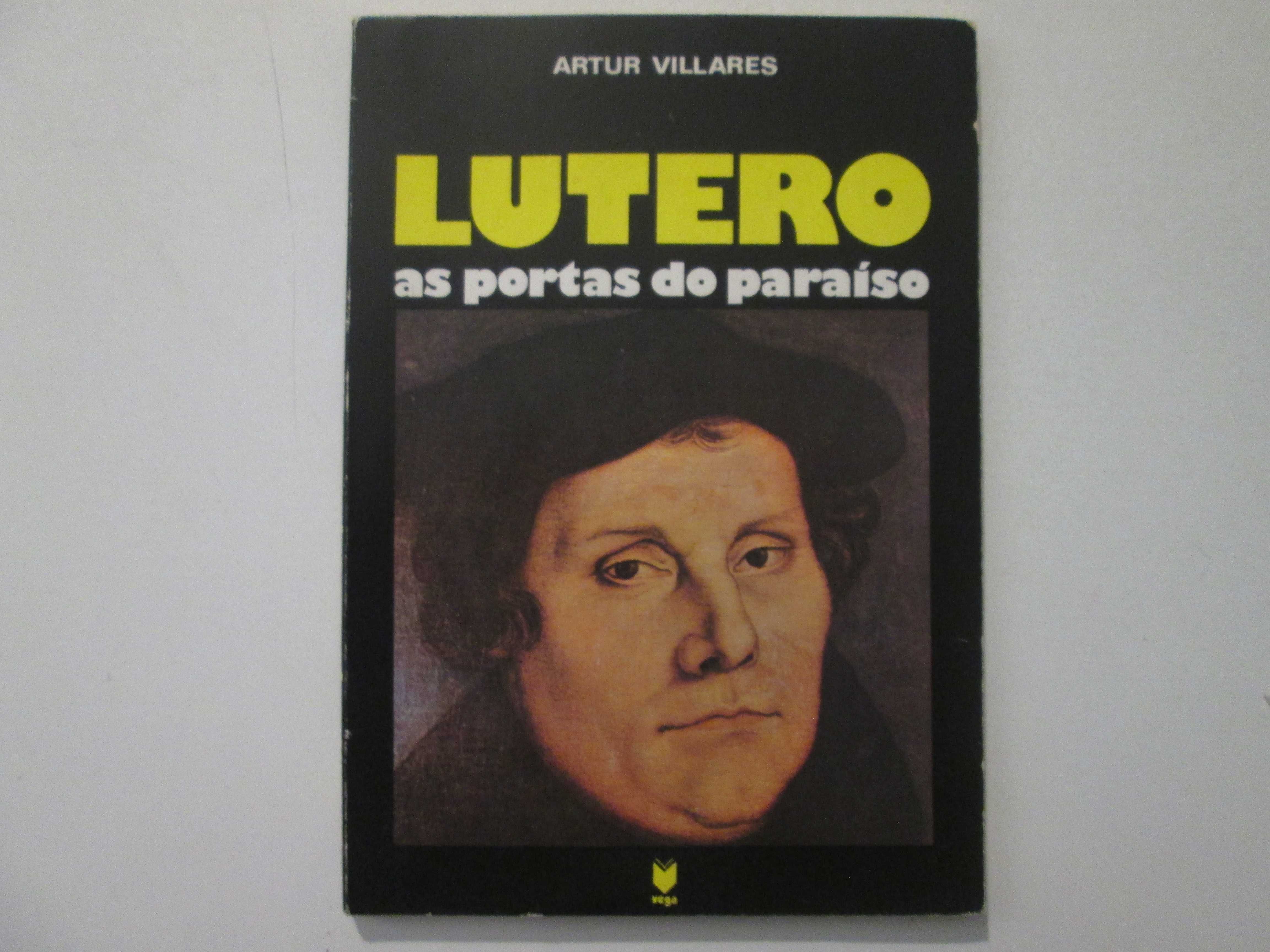 Lutero, as portas do Paraíso- Artur Villares