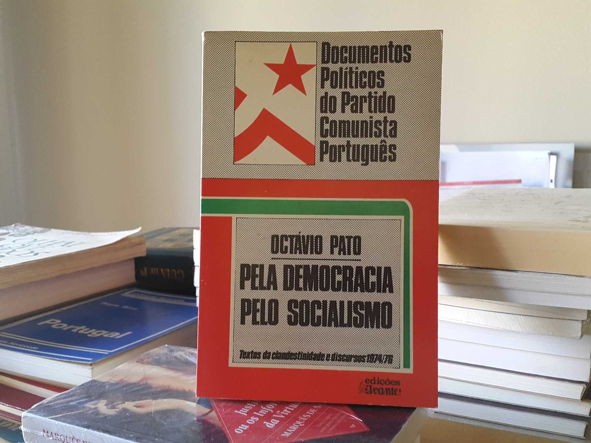 Octávio Pato - Pela Democracia, Pelo Socialismo