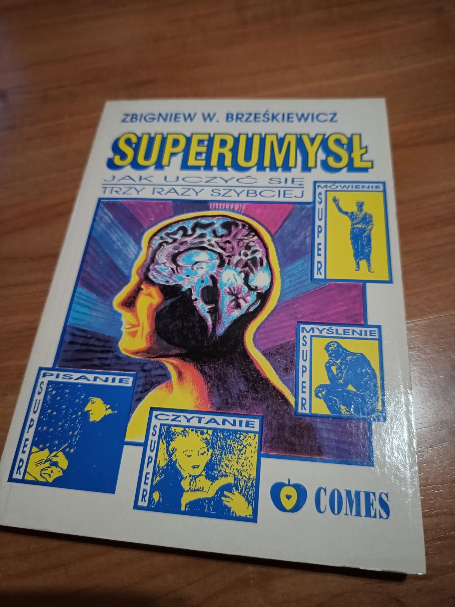 Poradnik "Superumysł-jak uczyć się trzy razy szybciej" Z.Brześkiewicz