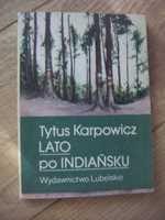 Tytus Karpowicz - Lato po indiańsku