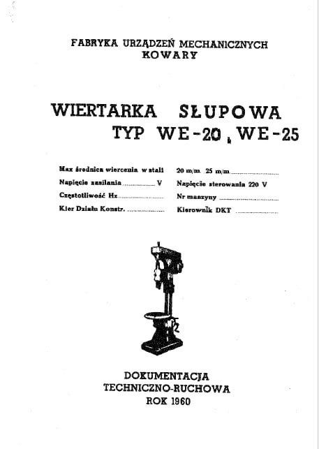 DTR Dokumentacja techniczno ruchowa do wiertarki WE-20 i WE-25