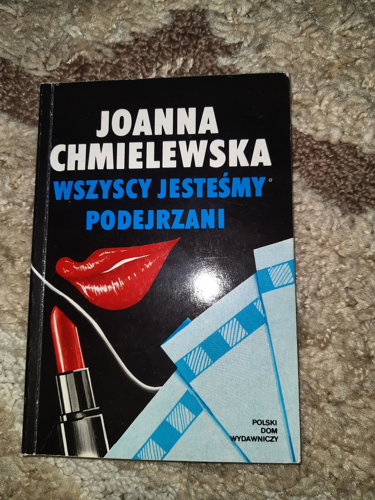 Joanna Chmielewska "Wszyscy jesteśmy podejrzani"
