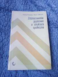 Zróżnicowanie języka a struktura społeczna