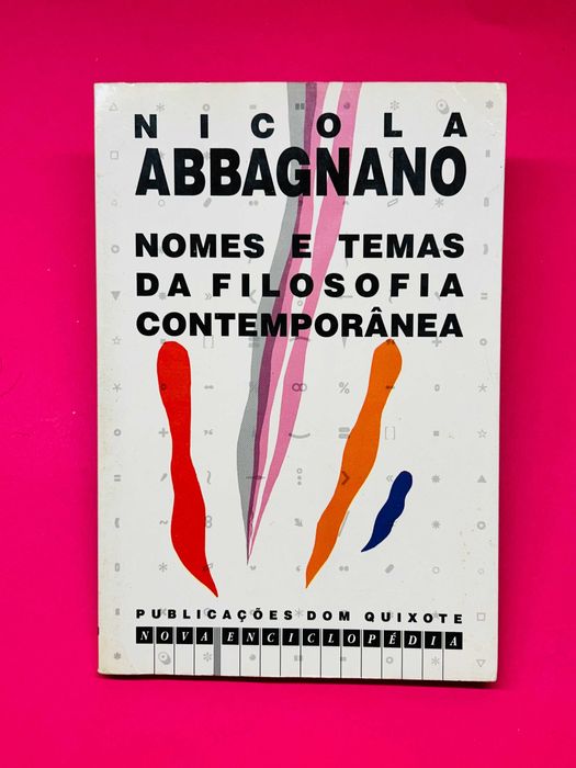 NICOLA ABBAGNANO
NOMES E TEMAS
DA FILOSOFIA CONTEMPORÂNEA