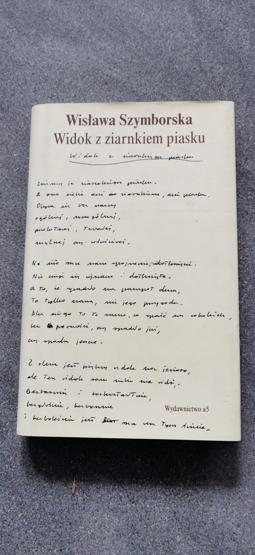 Wisława Szymborska 
Widok z ziarnkiem piasku