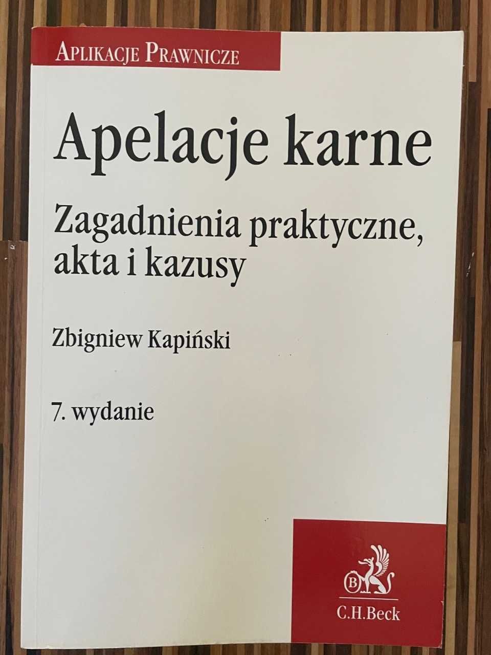 Zbigniew Kapiński Apelacje karne 7. wydanie