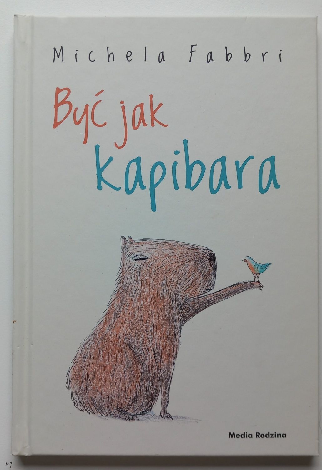 Być jak kapibara
