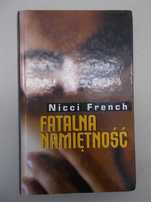 Nicci French - Fatalna namiętność - thriller psychologiczny