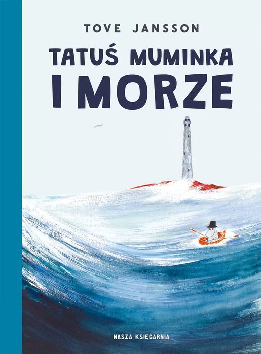 Tatuś Muminka i morze. Nasza Księgarnia