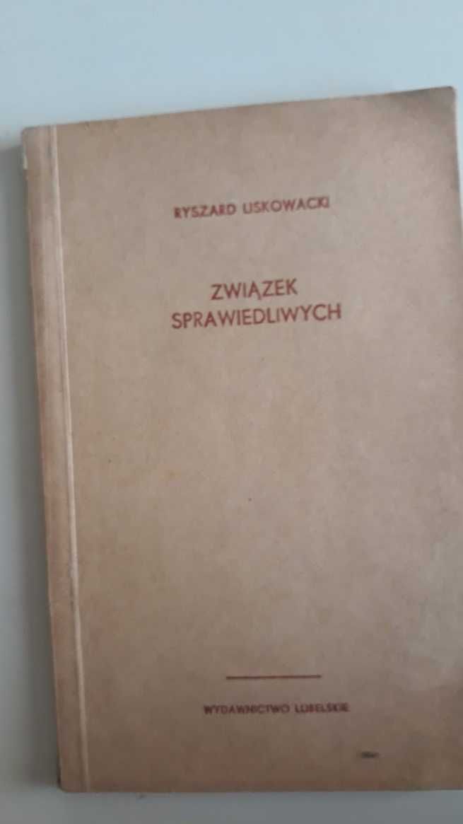 Związek Sprawiedliwych. R. Liskowacki. 1962