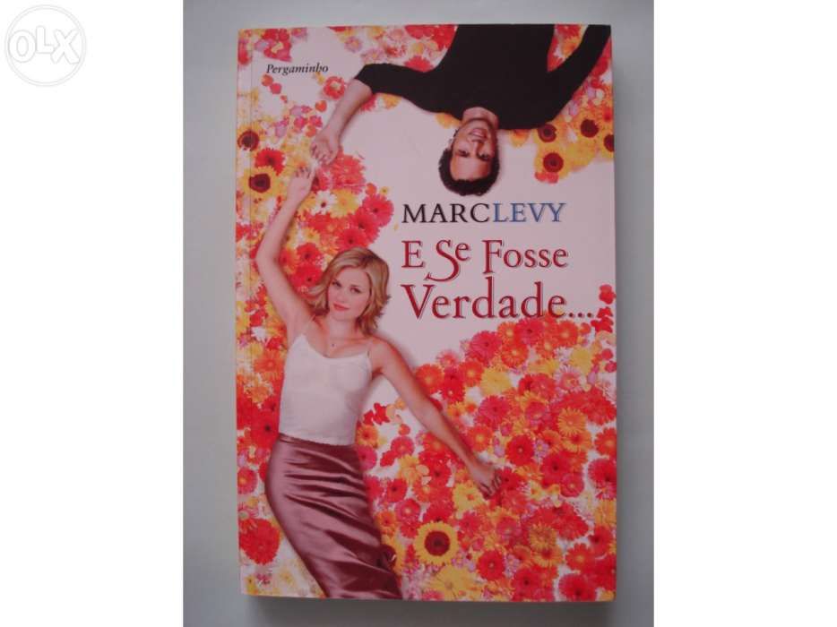 Livro - Marc Levy - "E Se Fosse Verdade" (2005)