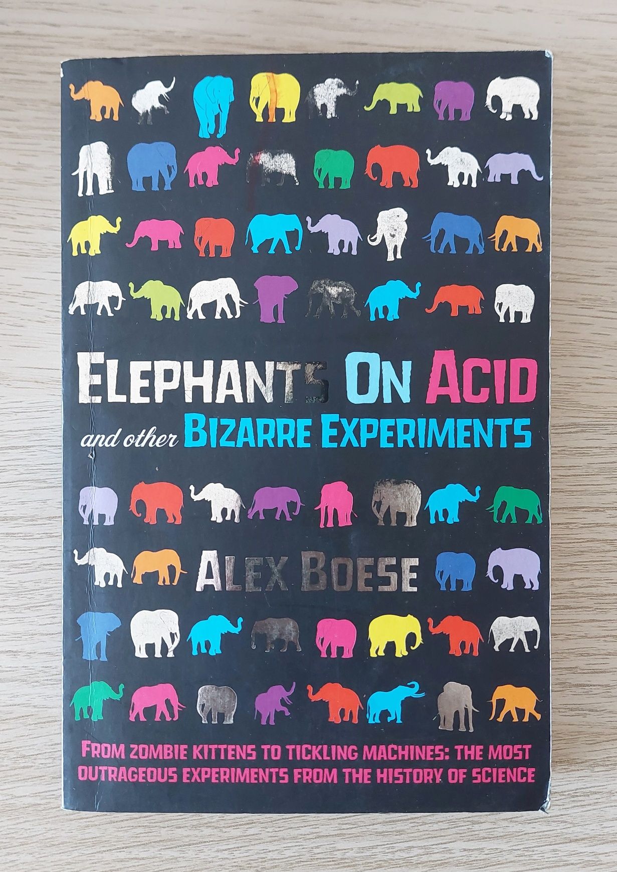 Livro - Elephants on Acid, Alex Boese