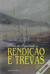 Rendição e Trevas de Nuno de Figueiredo