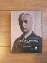 Biografia fotograficzna prezydenta Raczkiewicza. Oprawa twarda.