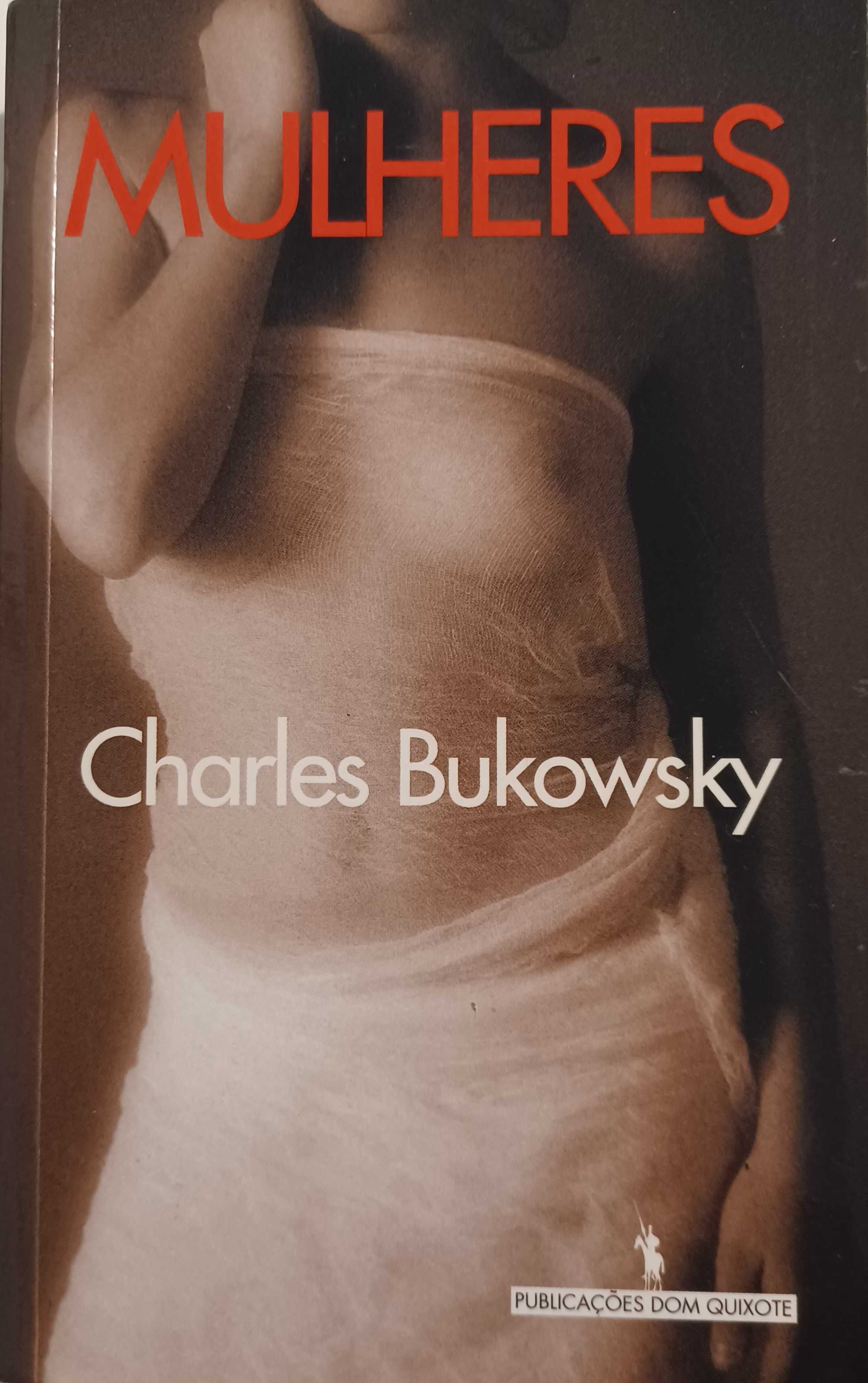 Mulheres - Charles Bukowsky