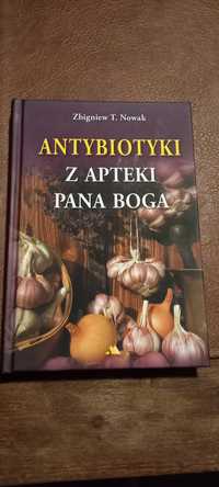 Książka Antybiotyki z apteki Pana Boga