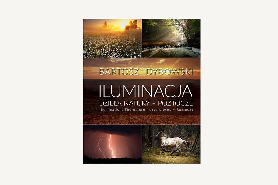 Album o Roztoczu. Iluminacja. Dzieła natury.Roztocze