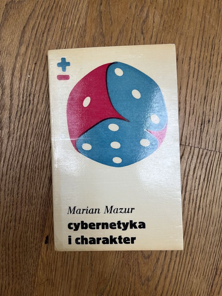 Cybernetyka i charakter Marian Mazur