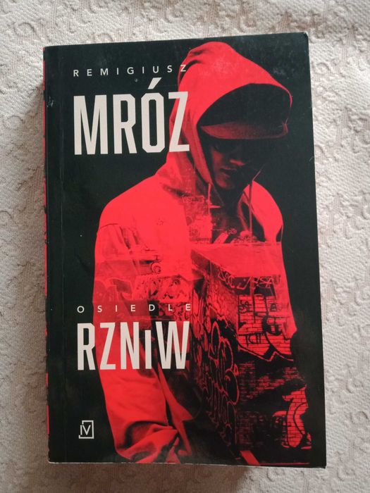 Remigiusz Mróz Osiedle rzniw