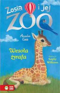 Zosia i jej zoo. Wesoła żyrafa - Amelia Cobb, Sophy Williams, Patryk