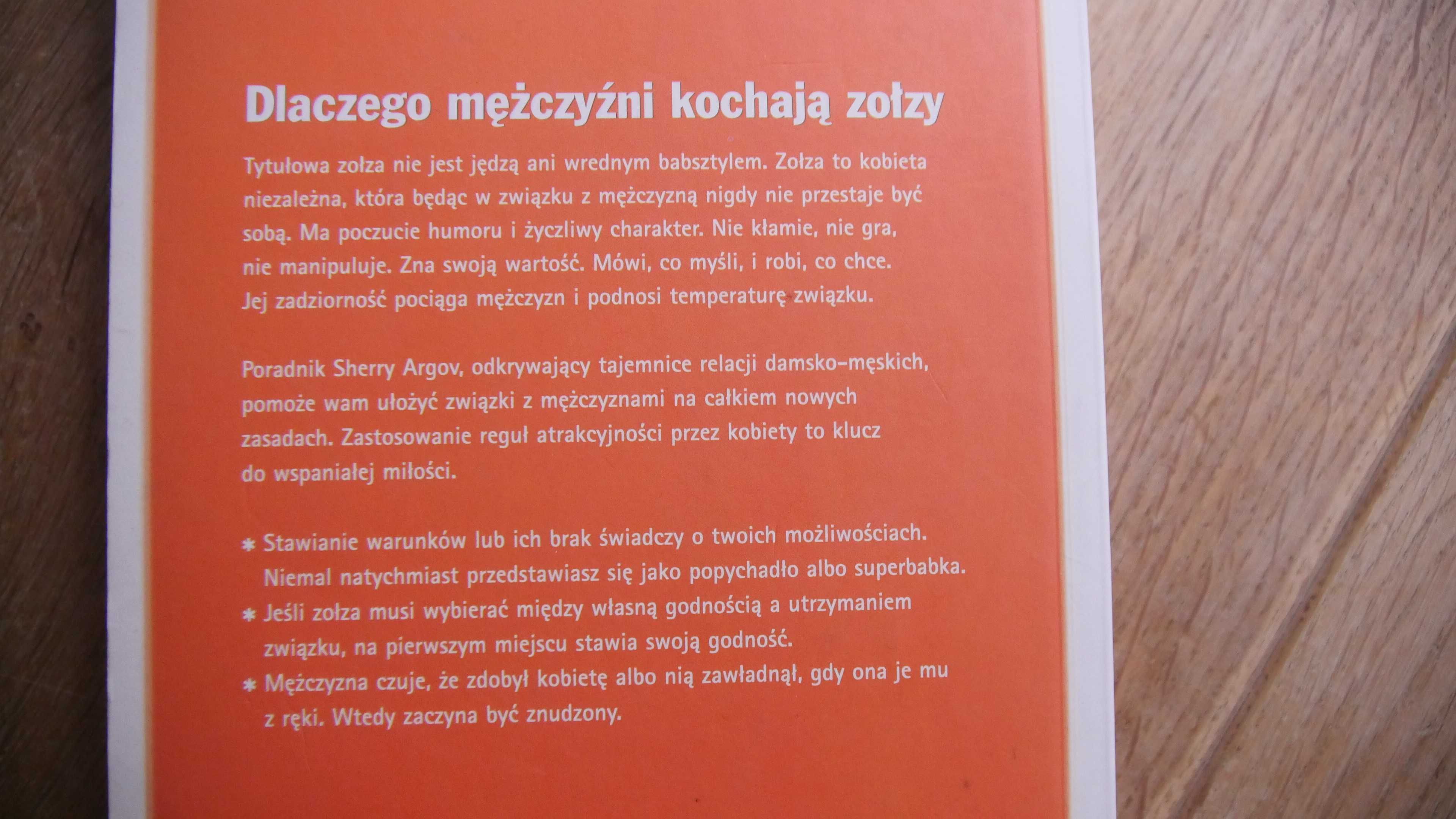 "Dlaczego mężczyźni kochają zołzy" - Sherry Argov