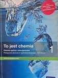 Podręcznik to jest chemia 1 do 1klasy