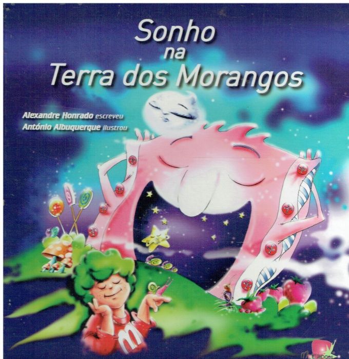 7280 Sonho na Terra dos Morangos de Alexandre Honrado