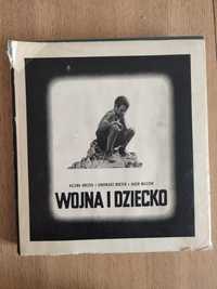 Wojna i dziecko H. Boczek, E. Boczek, J. Wilczur