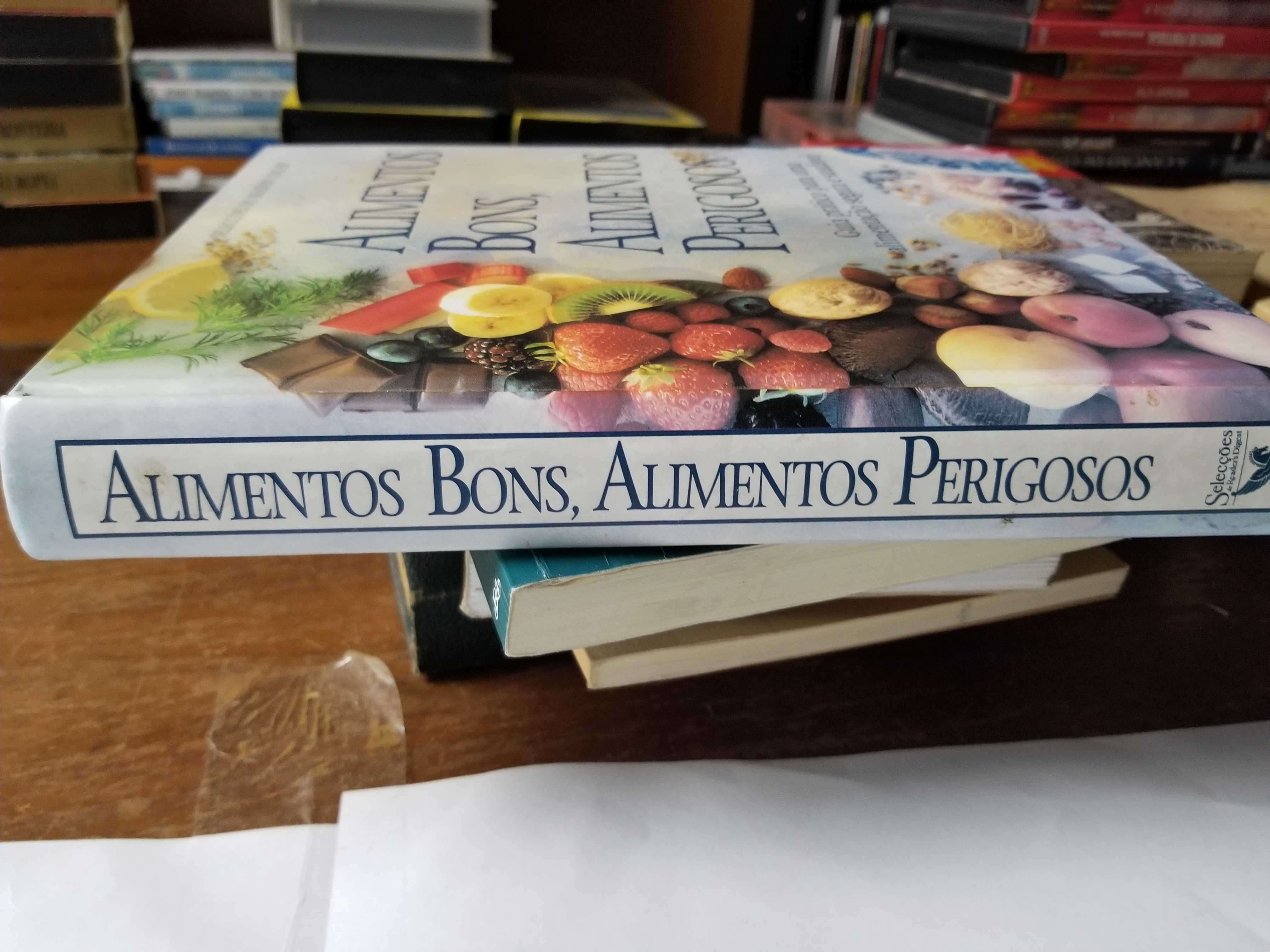 Livro -Reader's digest - Alimentos bons, Alimentos Perigosos VSO