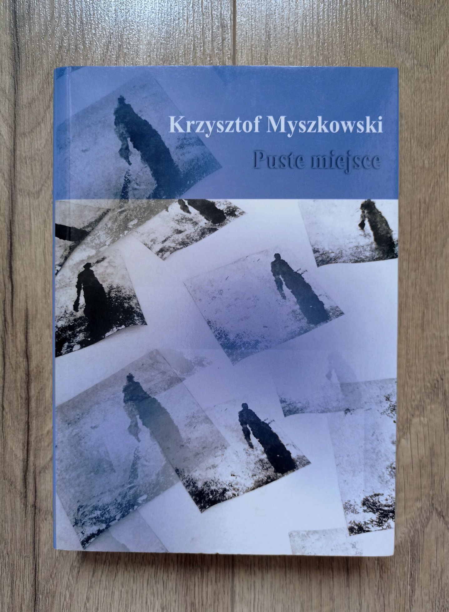 Puste Miejsce - Krzysztof Myszkowski