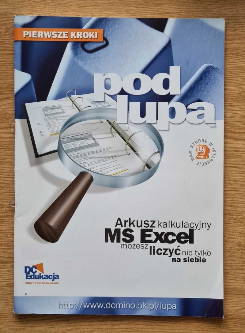 045. Dwa podręczniki serii Pod Lupą i pierwsze kroki Excel