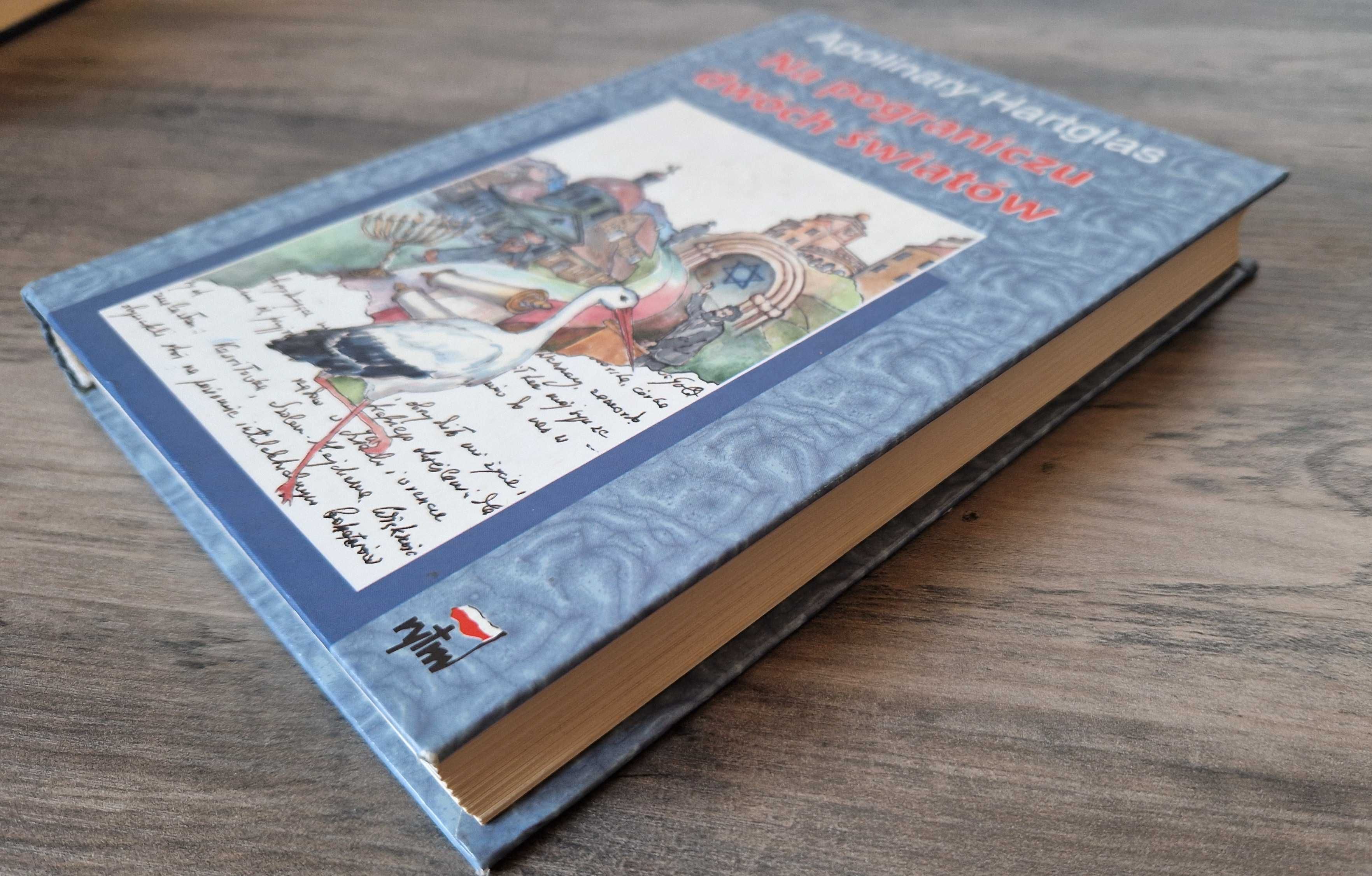 Na pograniczu dwóch światów Apolinary Hartglas