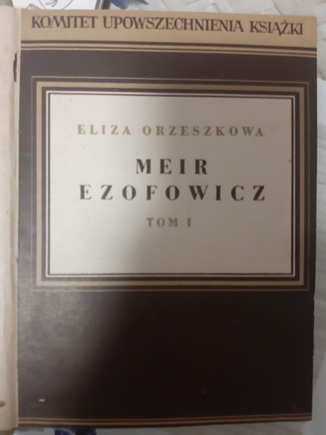 Meir Ezofowicz E. Orzeszkowa  1951 rok