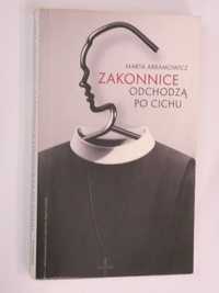 Zakonnice odchodzą po cichu Abramowicz