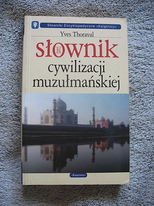 Słownik cywilizacji muzułmańskiej Yves Thoraval