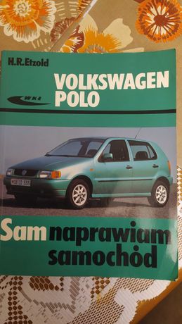 Sprzedam książkę "Sam naprawiam samochód Volskwagen Polo"