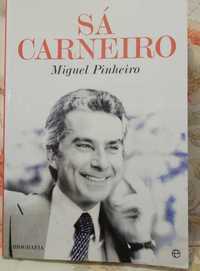 Miguel Pinheiro- Francisco Sá Carneiro- uma biografia- p. incluídos