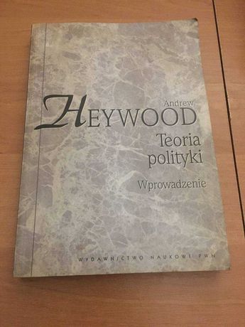 Teoria polityki - Wprowadzenie Andrew Heywood